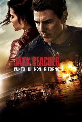 Jack Reacher - Punto di non ritorno