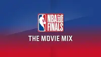 NBA Finals 2019: The Movie Mix
