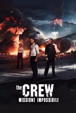 The Crew - Missione impossibile