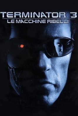 Terminator 3: le macchine ribelli
