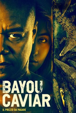 Bayou Caviar - Il prezzo da pagare