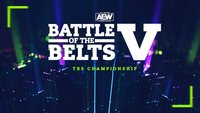 AEW Battle of the Belts V