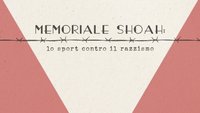 Memoriale Shoah: lo sport contro il razzismo
